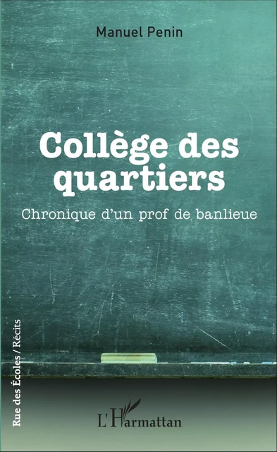 Collège des quartiers - Manuel Penin - Editions L'Harmattan