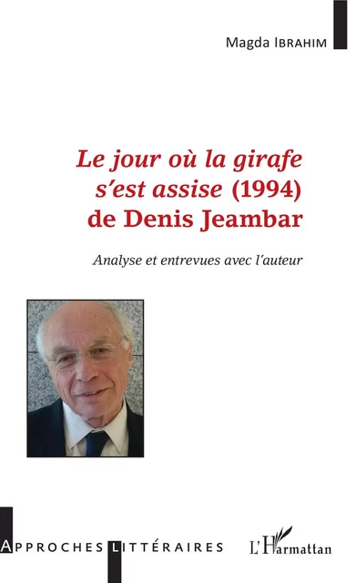 <em>Le jour où la girafe s'est assise</em> (1994) de Denis Jeambar - Magda Ibrahim - Editions L'Harmattan