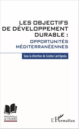 Les objectifs de développement durable : opportunités méditerranéennes