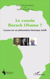 Le cousin Barack Obama ? Leçons sur un phénomène historique inédit