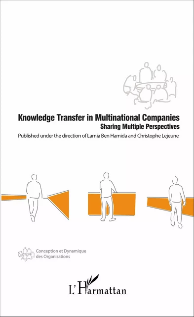 Knowledge Transfer in Multinational Companies - Lamia Ben Hamida, Christophe Lejeune - Editions L'Harmattan