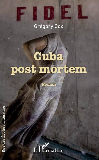 Cuba post mortem - Grégory Cox - Editions L'Harmattan