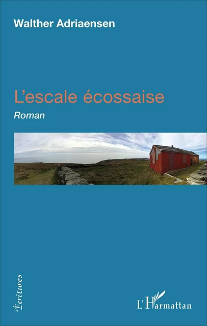 L'escale écossaise - Walther Adriaensen - Editions L'Harmattan