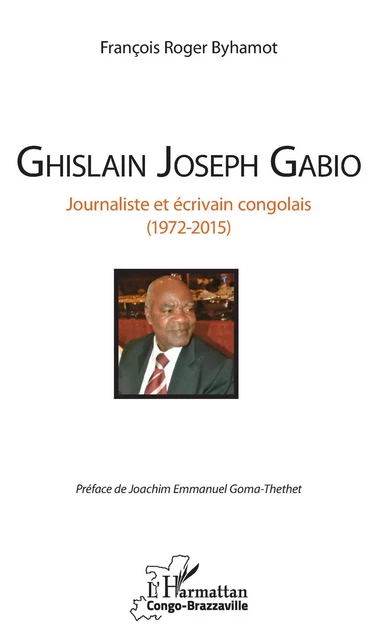 Ghislain Joseph Gabio - François Roger Byhamot - Editions L'Harmattan