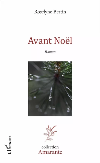 Avant Noël - Roselyne Bertin - Editions L'Harmattan