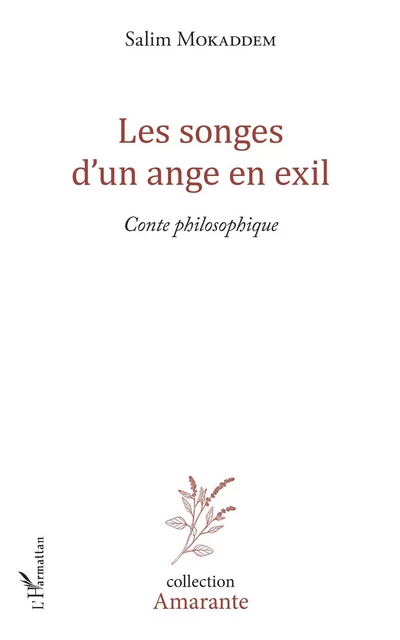 Les songes d'un ange en exil - Salim Mokaddem - Editions L'Harmattan