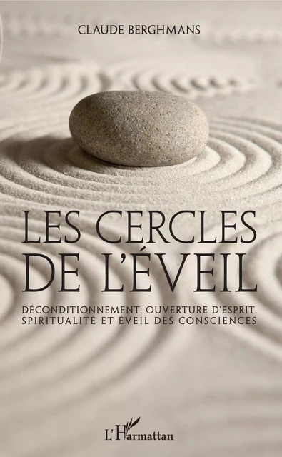 Les cercles de l'éveil - Claude Berghmans - Editions L'Harmattan