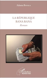 La République Bana Bana