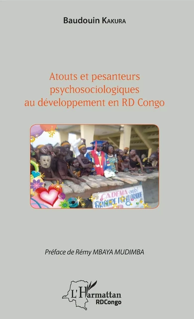 Atouts et pesanteurs psychosociologiques au développement en RD Congo - Baudouin Kakura - Editions L'Harmattan