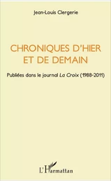 Chroniques d'hier et de demain