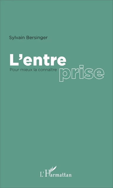 L'entreprise - Sylvain Bersinger - Editions L'Harmattan