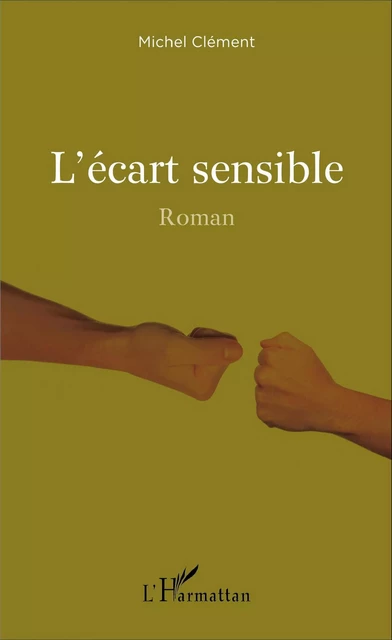 L'écart sensible - Michel Clément - Editions L'Harmattan