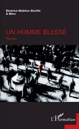 Un homme blessé