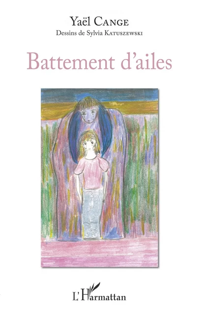 Battement d'ailes - Yaël Cange - Editions L'Harmattan