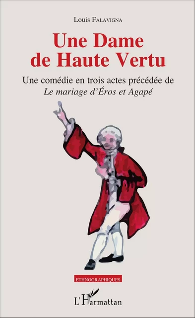 Une Dame de Haute Vertu - Louis Falavigna - Editions L'Harmattan