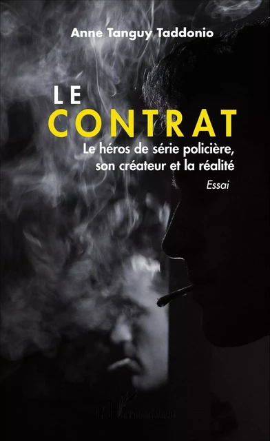 Le contrat - Anne Tanguy Taddonio - Editions L'Harmattan