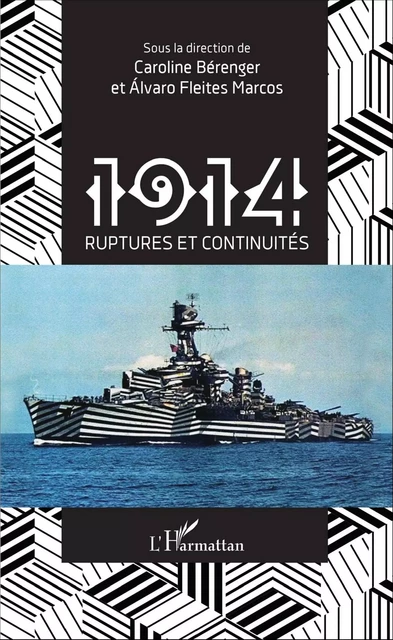 1914 ruptures et continuités -  Berenger caroline - Editions L'Harmattan