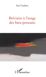 Bréviaire à l'usage des bien-pensants