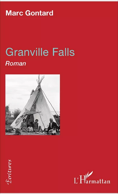 Granville Falls - Marc Gontard - Editions L'Harmattan