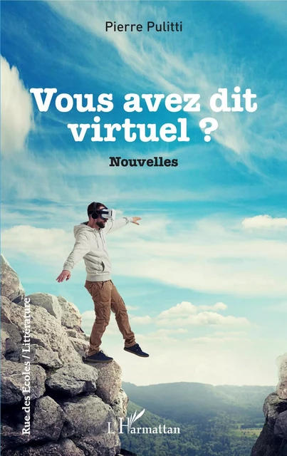 Vous avez dit virtuel ? - Pierre Pulitti - Editions L'Harmattan