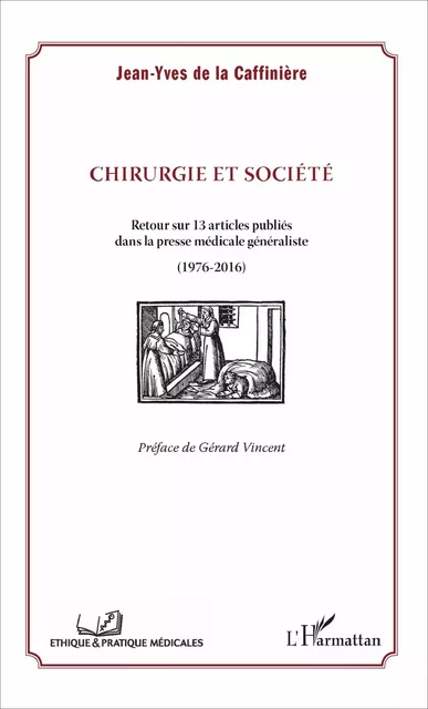 Chirurgie et société - Jean-Yves De La Caffinière - Editions L'Harmattan