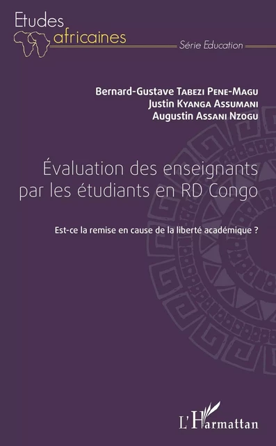 Evaluation des enseignants par les étudiants en RD Congo - Bernard Gustave Tabezi Pene Magu, Augustin Assani Nzogu, Justin Kyanga Assumani - Editions L'Harmattan