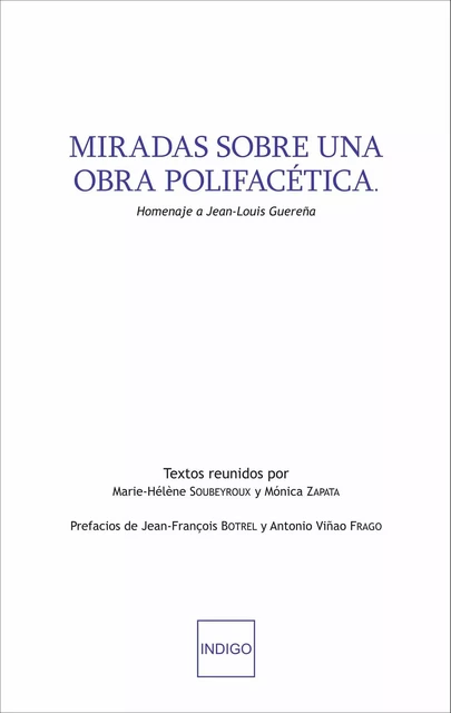 Miradas sobre una obra polifacética - Marie-Hélène Soubeyroux, Mónica Zapata - Indigo - Côté femmes