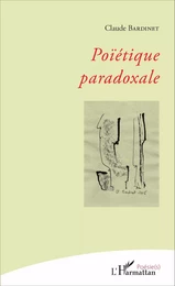 Poïétique paradoxale