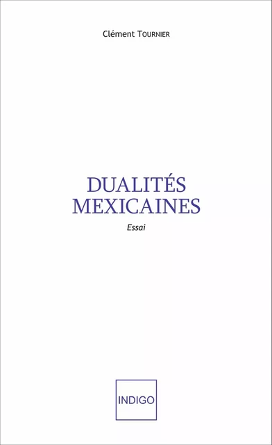 Dualités mexicaines - Clément Tournier - Indigo - Côté femmes