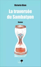 La traversée du Sambatyon