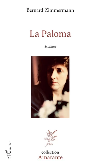 La Paloma - Bernard Zimmermann - Editions L'Harmattan