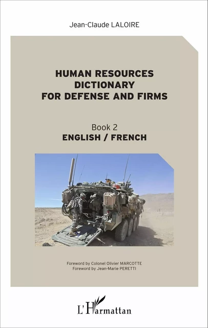 Human resources dictionary for defense and firms - Jean-Claude Laloire - Editions L'Harmattan