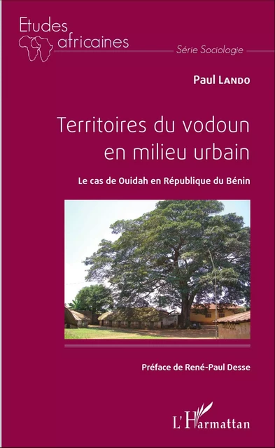 Territoires du vodoun en milieu urbain - Paul Lando - Editions L'Harmattan