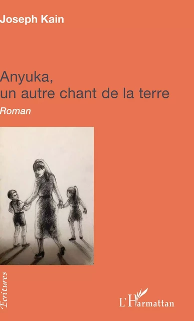 Anyuka, - Joseph Kain - Editions L'Harmattan