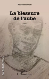 La blessure de l'aube