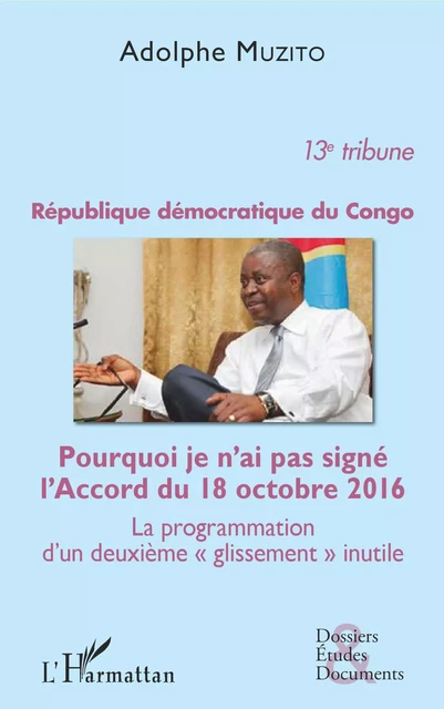 République démocratique du Congo 13e tribune - Adolphe Muzito - Editions L'Harmattan