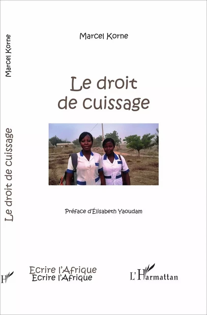 Le droit de cuissage - Marcel Korne - Editions L'Harmattan