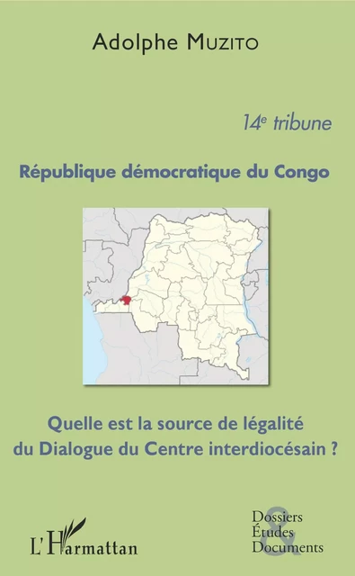 République démocratique du Congo 14e tribune - Adolphe Muzito - Editions L'Harmattan