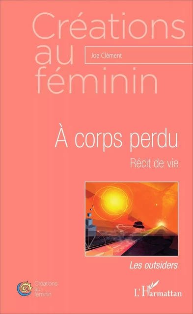 A corps perdu - Joe Clément - Editions L'Harmattan