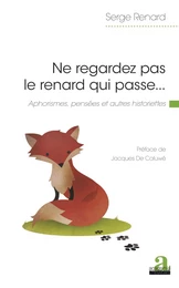 Ne regardez pas le renard qui passe...