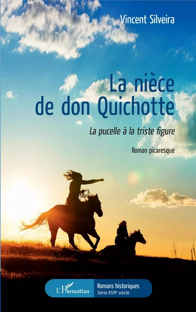 La nièce de don Quichotte - Vincent Silveira - Editions L'Harmattan