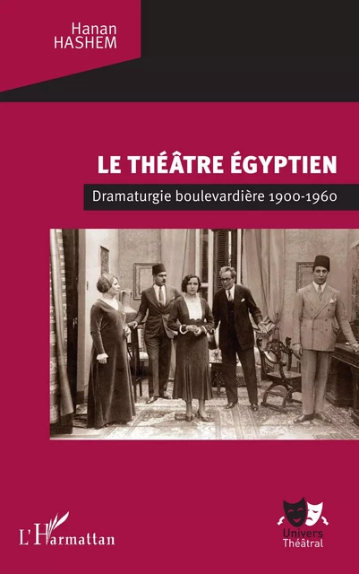 Le théâtre égyptien - Hanan Hashem - Editions L'Harmattan