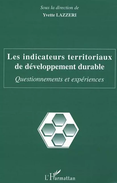 Les indicateurs territoriaux de développement durable - Yvette Lazzeri - Editions L'Harmattan