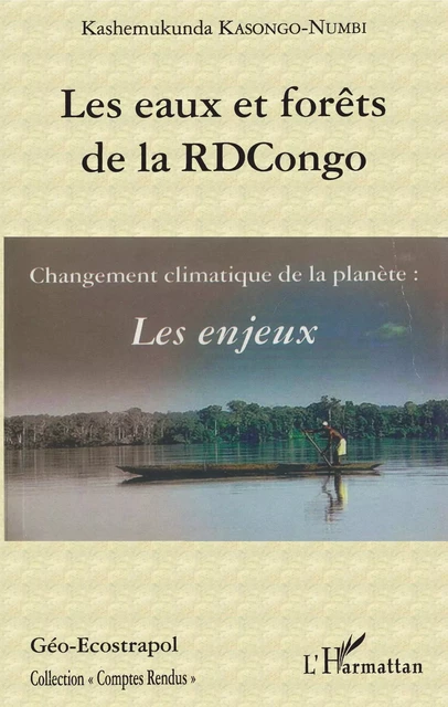 Les eaux et forêts de la RDCongo - Kashemukunda Kasongo-Numbi - Editions L'Harmattan