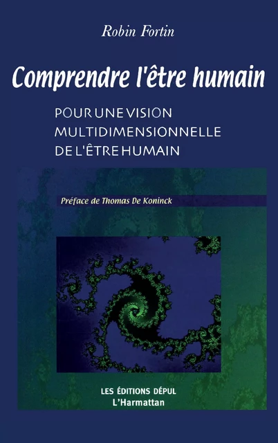 Comprendre l'être humain - Robin Fortin - Editions L'Harmattan