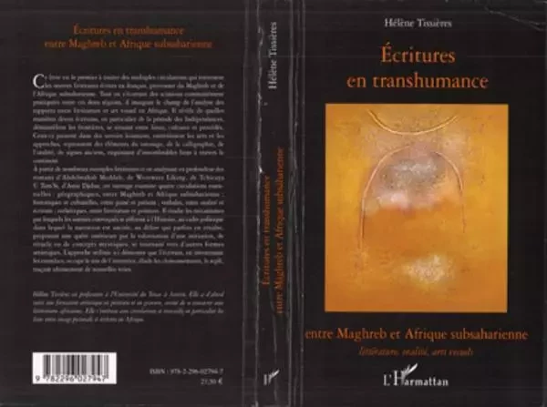 Ecritures en transhumance entre Maghreb et Afrique subsaharienne - Hélène Tissieres - Editions L'Harmattan