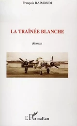 La traînée blanche