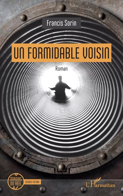 Un formidable voisin - Francis Sorin - Editions L'Harmattan