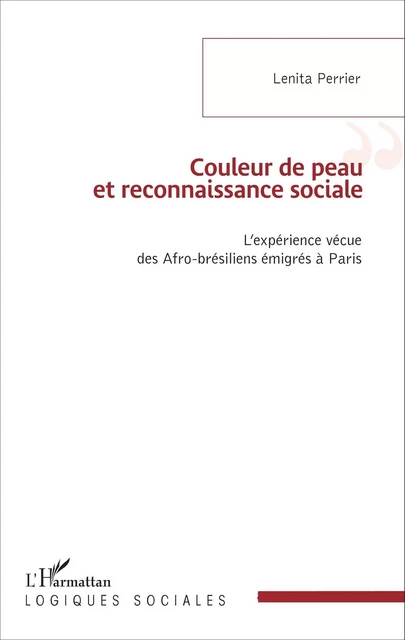 Couleur de peau et reconnaissance sociale - Lenita Perrier - Editions L'Harmattan