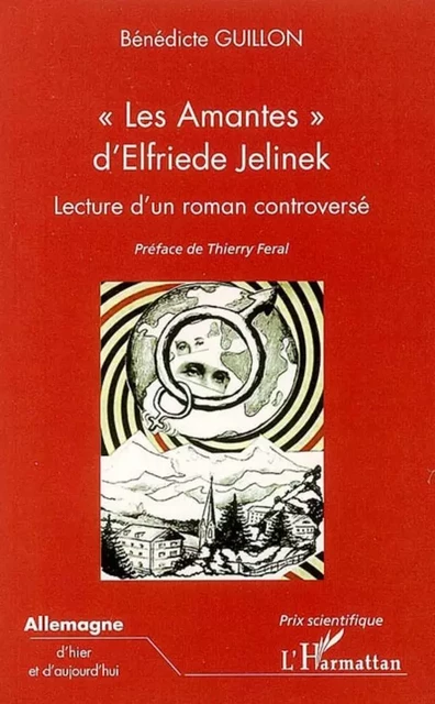 "Les Amantes" d'Elfriede Jelinek - Bénédicte Guillon - Editions L'Harmattan